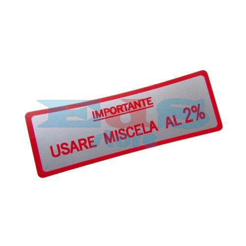 STICKER "IMPORTANTE - USARE MISCELA 2%" ROJO